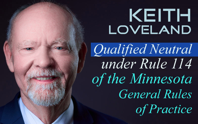 Keith Loveland Qualified Neutral Under Rule114