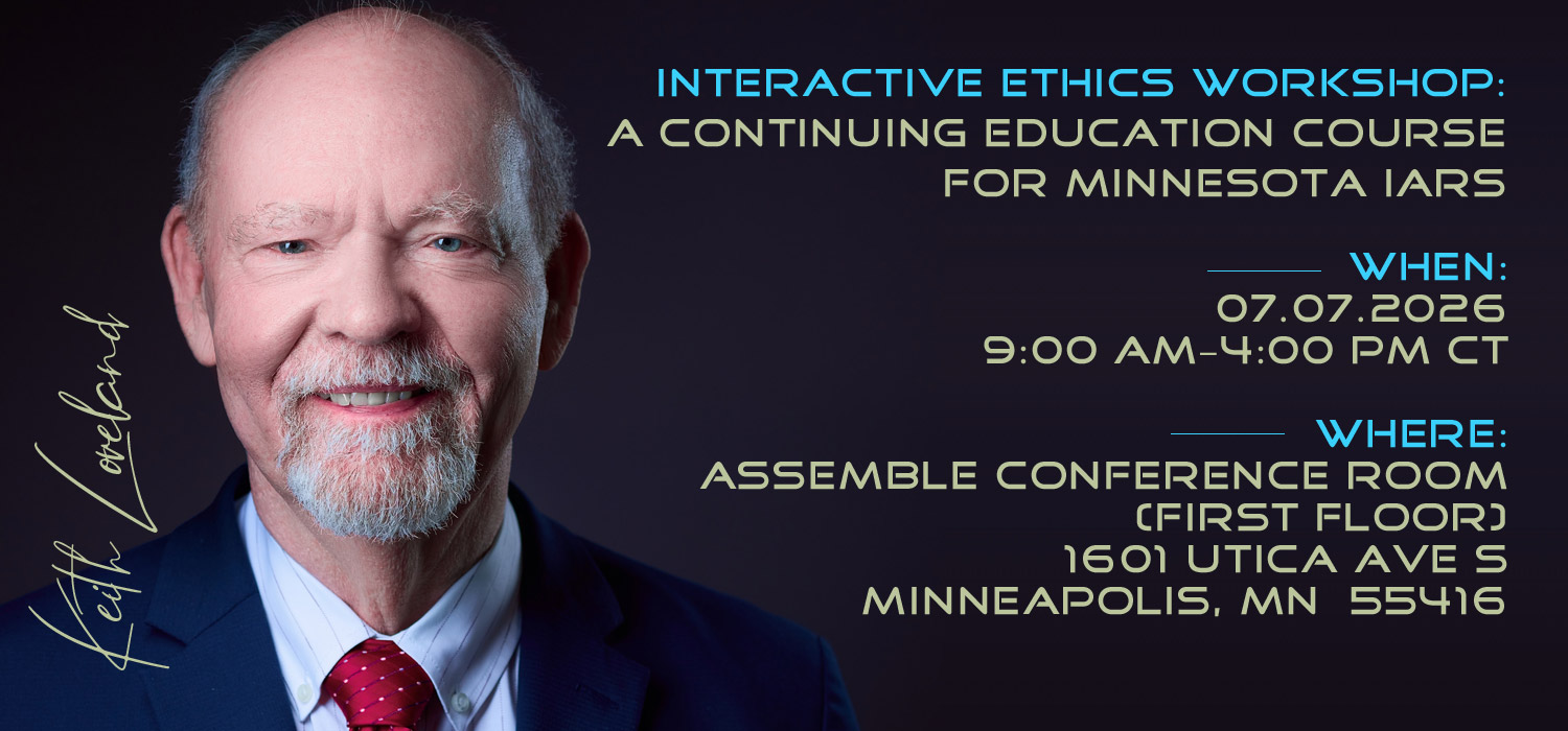 Interactive Ethics Workshop led by Keith Loveland